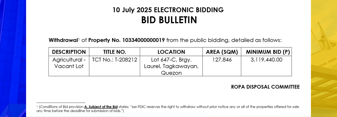 BID BULLETIN - Withdrawal July 10, 2025 (T-208212)